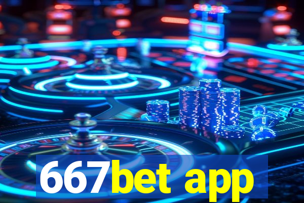 667bet app